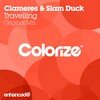 Clameres、Slam Duck - Travelling (Original Mix)