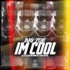 Big Joe - I'm Cool (Explicit)
