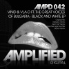 Vinid、Vehjora、The Great Voices of Bulgaria - Black & White (Original Mix)