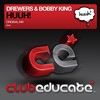bobby king、Drewers - Huuh! (Original Mix)