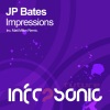 JP Bates - Impressions (Original Mix)