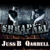 Juss B、Qarrell《Shrapnel (Original Mix)》[MP3/LRC]