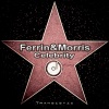 Ferrin & Morris《Celebrity (Original Mix)》[MP3/LRC]