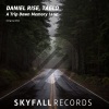 Taglo、Daniel Rise - A Trip Down Memory Lane (Original Mix)