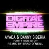 Danny Siberia、Ayada - Party Non Stop (Brad O'Neill Remix)