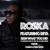 Riya、Roska - Seen What You Did (Dub)