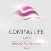 X-Wise - Coming Life (Original Mix)