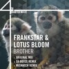 Frankstar、Lotus Bloom - Brother (Original Mix)