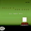 DJ's Double Smile《Nulla E Per Caso (Original Mix)》[MP3/LRC]