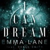 derek smith、Emma Lane - I Can Dream (feat. Derek Smith)