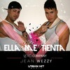 Yero Company、Jean Wezzy - Ella Me Tienta (Original Mix)