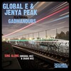 GadManDubs、Global E、Jenya Peak - Sing Along (Original Mix)