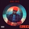 Duke Ovis - Blow