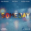 Soraya Vivian、DJ Ivan Roudyk、Red Max - Someday (Original Club Mix)