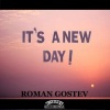 Roman Gostev - It's A New Day (Original Mix)