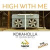 Kokaholla、Quinn Bates - High With Me (Trilane Remix)