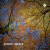 Reezak、ADMNTi - RT 2 (Original Mix)