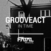 Grooveact - In Time (Original Mix)