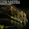 FTime、Jaxwell - Fankatron (Original Mix)