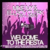 Mike Ivy、Ellroy Clerk、Joey Alvarado - Welcome To The Fiesta (Original Mix)