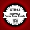Neevald - Funky Sexy People (Vocal Mix)