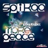 Spikaa、Joyce - More Peace (Original Mix)
