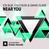 Cold Rush、Danny Claire、Ion Blue - Near You (Ion Blue Mix)