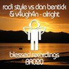 Rodi Style、Dan Bentick、V4ugh4n - Alright (Original Mix)