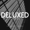 Deluxed - Coarse (Original Mix)