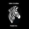 GABRE、TechLow - Finally Free (Original Mix)