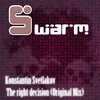 Konstantin Svetlakov - The Right Decision