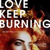 Kate Wild、Secret Sinz - Love Keep Burning (Original Mix)
