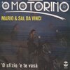 sal da vinci、Mario Da Vinci - 'O motorino