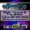 Adam Taylor、Kye Shand - Love On My Mind (Groove Complex Remix)