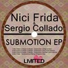 Nici Frida、Sergio Collado - Submotion (Original Mix)