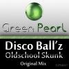 Disco Ball'z - Oldschool Skunk (Original Mix)