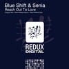 Senia、Blue Shift - Reach Out To Love (Original Mix)
