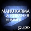 Manu Karma、Robsher - Hummer (Original Mix)