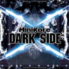 MiniKore - Dark Side (Blue Voyage Remix)