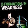 d-formation - Weakness (Original Club Mix)
