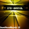 OTB - Arrival (Original Mix)