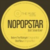 Nopopstar、SevenEver - Before The Midnight (Original Mix)