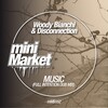 Woody Bianchi、Disconnection - Music (Full Intention Dub)