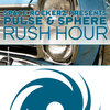 Space Rockerz、Pulse、Sphere - Rush Hour