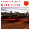 Julius Beat、Olbaid - Keep Love