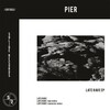 Pier - Late Rave (Original Mix)