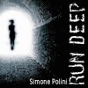 Simone Polini - Run Deep (Original Mix)