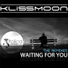 Klissmoon - Waiting for You (DJ Castello & Spdj Remix)