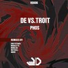 DE vs. Troit - Phos (Original Mix)