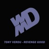 Tony Verdu - Revenge Good (Original Mix)